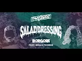 Download Lagu Borgore​ feat. Bella Thorne​ - Salad Dressing (TWISTERZ Remix)
