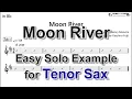 Download Lagu Moon River - Easy Solo Example for Tenor Sax