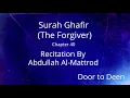 Download Lagu Surah Ghafir (The Forgiver) Abdullah Al-Mattrod  Quran Recitation
