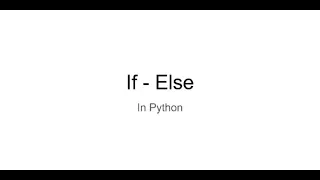 IF - ELSE Statements in Python for kids