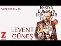 Lagu Levent Güneş - Kompansasyon I EDHO 5. ve 6. Sezon Dizi Müzikleri © 2021 Z Müzik