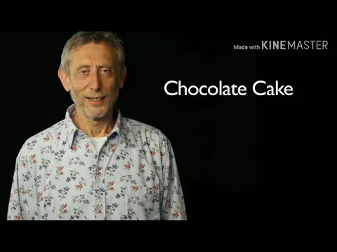 Download MP3 Michael Rosen Chocolate cake