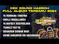 Download Lagu Cek Sound Hadroh Full Album Terbaru Spesial Akhir Tahun 2024 By Situbondo Slow Bass