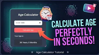 Build An Age Calculator App HTML CSS JavaScript Tutorial