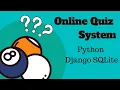 Online Quiz System using Python Django and SQLite Full Project with Source Code
