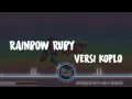 Download Lagu RAINBOW RUBY KOPLO VERSION || EKA FVNKY
