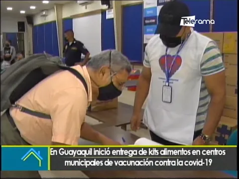 En Guayaquil inició entrega de kits alimentos en centros municipales de vacunación contra la covid-19