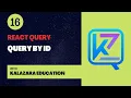 React Query - Query By Id