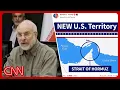Trump now claims Hormuz is new US territory