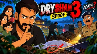 Drysham 3 Spoof