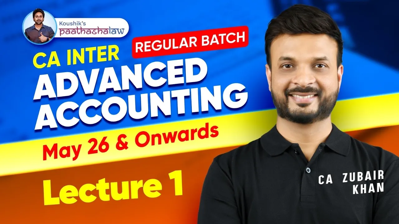 Demo Lecture 1 | CA Inter Adv. Accounting I Introduction & Financial Statements | By CA Zubair Khan