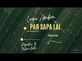 Download Lagu Par Sapa Lai - Naruwe