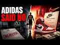 Adidas Rejected Jordan Nike Built an Empire