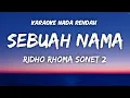 Download Lagu Ridho Rhoma - Sebuah Nama Karaoke Lower Key Nada Rendah