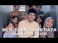 Download Lagu MENJELANG HARI RAYA - COVER BY KHAI BAHAR