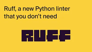Ruff the Python linter you probably don t need