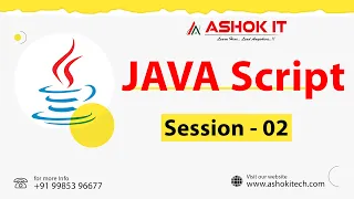 Java Script Session - 02 Ashok IT