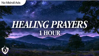 Healing Prayer Before Bed | 1 Hour of Scriptures & Prayers for Restoration