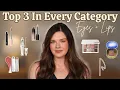 Top 3 In Every Makeup Category Eyes Lips PLUS My Top Product If I Had To Choose ONE