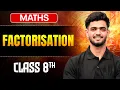 Factorisation Class 8 One Shot Maths Priyanshu Sir