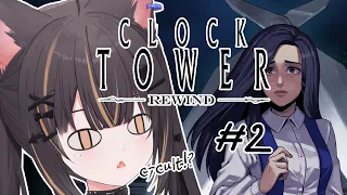 CLOCK TOWER REWIND mom there s something even scarier