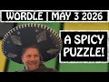 This was VERY unexpected Wordle May 3 2026