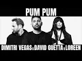 Download Lagu Dimitri Vegas, David Guetta, Loreen - Pum Pum (Visualiser)