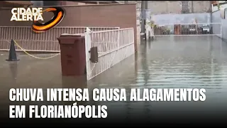 Chuva forte em Florianópolis alaga casas e causa transtornos na cidade