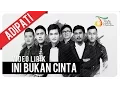 Adipati - Ini Bukan C.I.N.T.A | Video Lirik