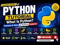 Python What Is Python Features Uses of Python Explained 2026