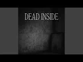 Dead Inside