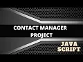 contact manager project javascript projects javascript project 5 javascript
