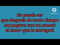 ¿Por qué me enamoré? - Grupo Bryndis (Letra)