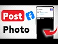 How To Post A Photo On Facebook (Updated)