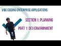 Section 1 Part 1 - Development Environment