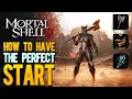 How To Have The Absolute Best Start in Mortal Shell 2