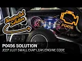 How I Attempted to Fix the Jeep Wrangler Code P0456 EVAP Leak - The Unexpected Solution