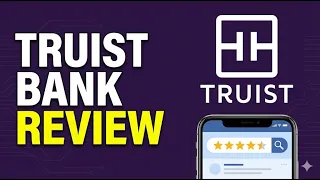 Truist Bank Review 2026 The Truist One Checking Trap truist review