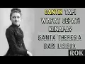 Download Lagu SANTA THERESIA DARI LISIEUX | THERESIA DARI KANAK KANAK YESUS | Riwayat Orang Kudus 1 Oktober