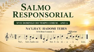 XVII Domingo Tempo Comum Ano A Salmo Responsorial Versao Ensaio