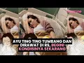 Lagu Ayu Ting Ting Tumbang dan Dirawat di RS, Begini Kondisinya Sekarang