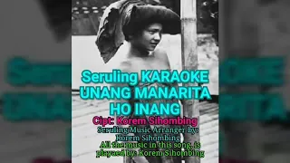 Download Lagu Batak KARAOKE UNANG MANARITA HO INANG Cipt: KOREM SIHOMBING MP3