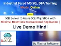 SQL Server to Azure SQL Migration with Minimal Downtime Transactional Replication Live Demo Hindi