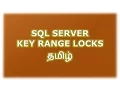 Key Range - Locks in SQL Server Part 8 Tamil