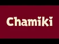 Chamiki ( Lyrics ) - Youth 