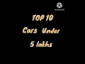 Download Lagu {TOP 10 CARS UNDER 5 LAKHS} 🚗 💰