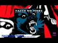 Faith No More - Digging the Grave (2023 auto9 Remaster)