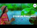 Download Lagu Syukur Pagi Hari, Ellen Mamo, Lagu Rohani Terbaru 2022