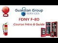 FDNY F-80 Course Intro and Info