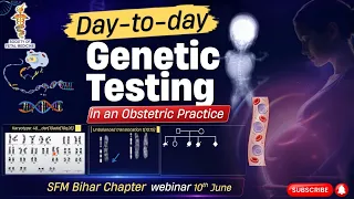 Day-to-day Genetic Testing in an Obstetric Practice